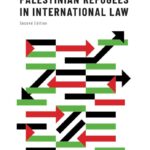 Palestinian Refugees in International Law
